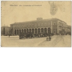 Ansichtspostkarte; Feldpostkarte, 1. Weltkrieg, Außenansicht des Hauptpostgebäudes der Königlich bayrischen Post am Max-Joseph-Platz in München, gelaufen